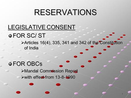 RESERVATIONS LEGISLATIVE CONSENT FOR SC/ ST FOR OBCs
