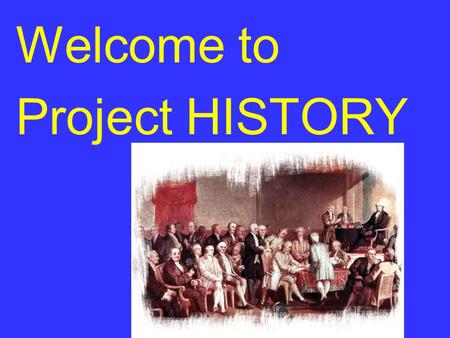 Welcome to Project HISTORY. A Project of the Central New York Consortium of School Districts Led by the North Syracuse Central School District and…