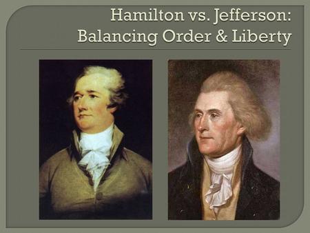  Hamilton was born out of wedlock in the British West Indies  Orphaned at an early age  Benefactors provided him with money to study in New York (King’s.