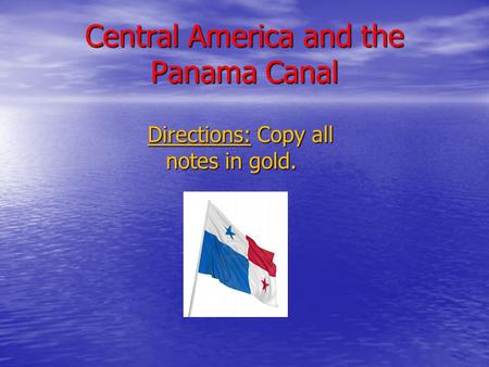 Central America and the Panama Canal