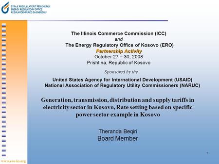 Www.ero-ks.org 1 United States Agency for International Development (USAID) National Association of Regulatory Utility Commissioners (NARUC) Sponsored.