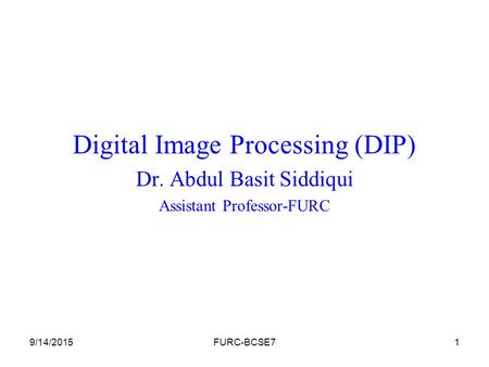 Digital Image Processing (DIP)