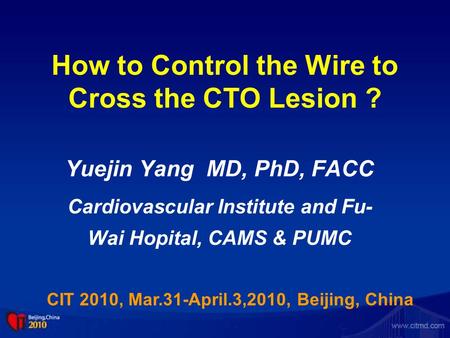 How to Control the Wire to Cross the CTO Lesion ?