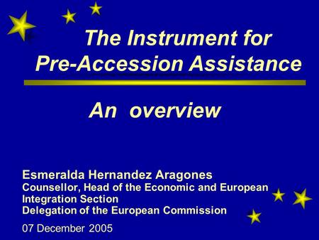 The Instrument for Pre-Accession Assistance