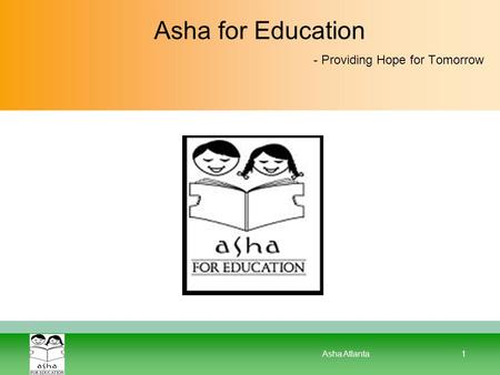 Asha Atlanta1 Asha for Education - Providing Hope for Tomorrow.