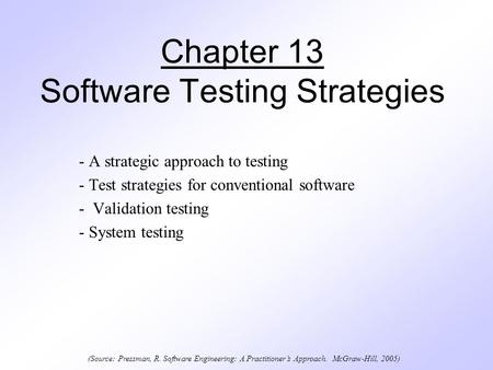 Chapter 13 Software Testing Strategies