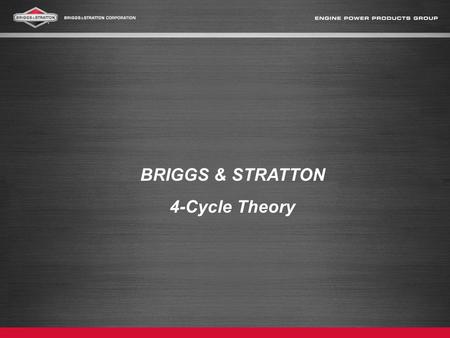 BRIGGS & STRATTON 4-Cycle Theory.