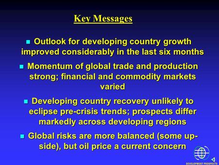 Outlook for developing country growth improved considerably in the last six months Outlook for developing country growth improved considerably in the last.