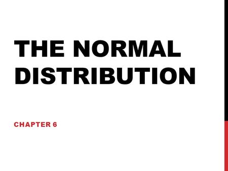 The normal distribution