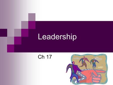 Leadership Ch 17.