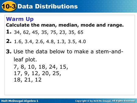 3. Use the data below to make a stem-and-leaf plot.