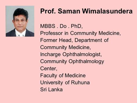 Prof. Saman Wimalasundera