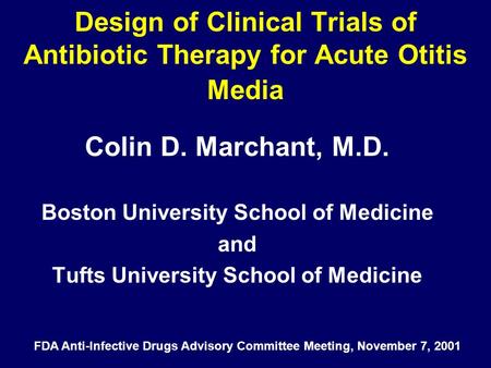 Design of Clinical Trials of Antibiotic Therapy for Acute Otitis Media