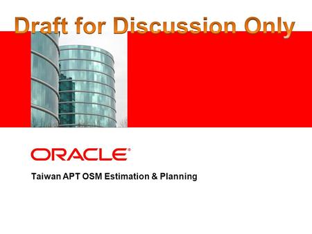 Taiwan APT OSM Estimation & Planning