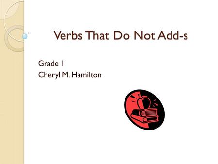 Grade 1 Cheryl M. Hamilton