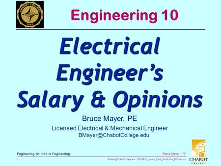ENGR-10_Lec-xx_Chp4_Stat-Profile_EETimes.ppt 1 Bruce Mayer, PE Engineering 10: Intro to Engineering Bruce Mayer, PE Licensed Electrical.