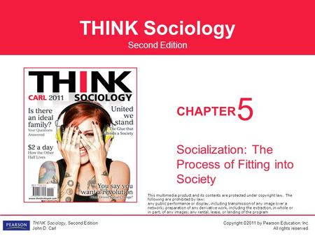 5 Socialization: The Process of Fitting into Society