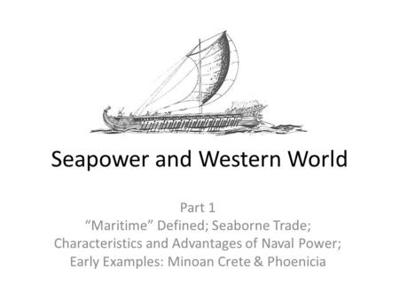 Seapower and Western World