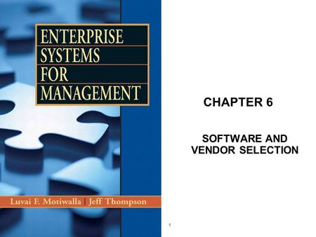 SOFTWARE AND VENDOR SELECTION