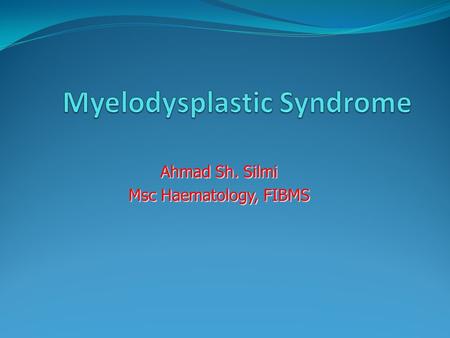 Myelodysplastic Syndrome