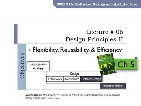 Lecture # 06 Design Principles II