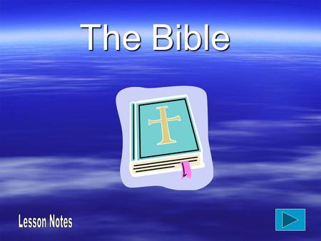 The Bible. Lesson objective  To look at a New Testament story.  ’The prodigal son’