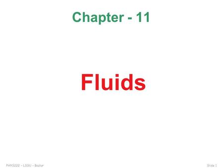 Chapter - 11 Fluids.