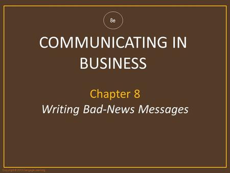 Chapter 8 Writing Bad-News Messages