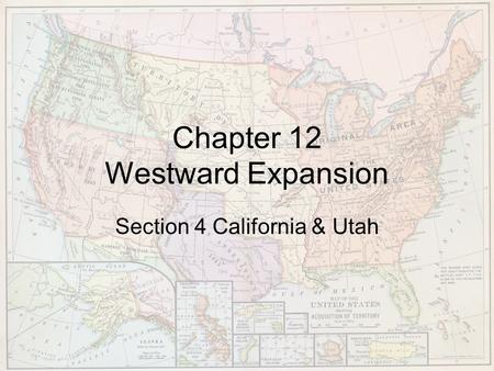 Chapter 12 Westward Expansion