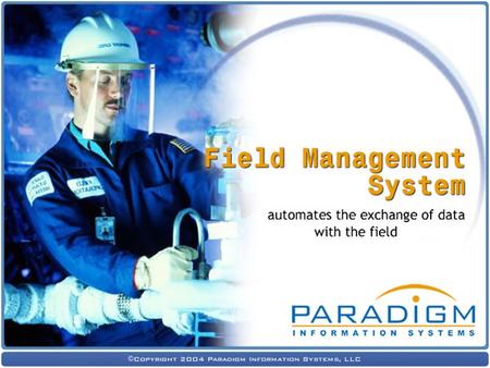 This presentation is the property of Paradigm Information Systems It is confidential to the intended recipient for the purpose of evaluating FMS Any other.