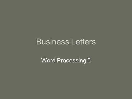 Business Letters Word Processing 5.