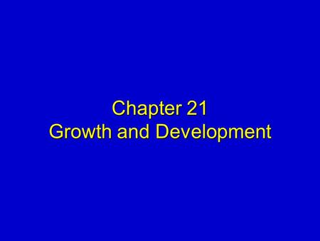 Chapter 21 Growth and Development. Elsevier items and derived items © 2008, 2004 by Mosby, Inc., an affiliate of Elsevier Inc. Slide 2 PRENATAL PERIOD.