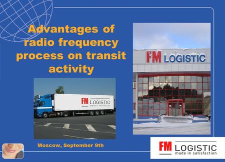 Advantages of radio frequency process on transit activity Moscow, September 9th.