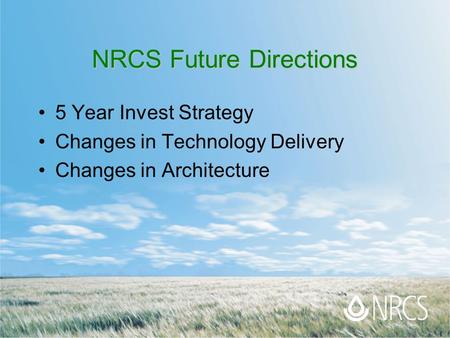 NRCS Future Directions