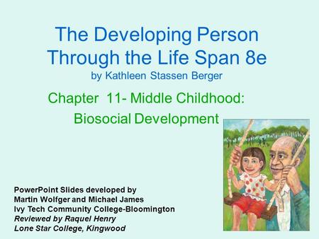 Chapter 11- Middle Childhood: Biosocial Development