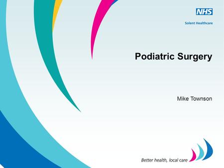Podiatric Surgery Mike Townson.