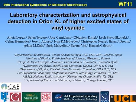 Laboratory characterization and astrophysical detection in Orion KL of higher excited states of vinyl cyanide Alicia Lopez, a Belen Tercero, a Jose Cernicharo,
