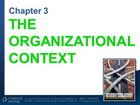 1 of 38 Chapter 3 For use with International Human Resource Management 6e By Peter J. Dowling, Marion Festing, and Allen D. Engle. Sr. ISBN-10: 1408032090.