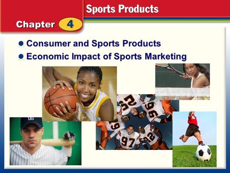 Consumer and Sports Products Economic Impact of Sports Marketing.
