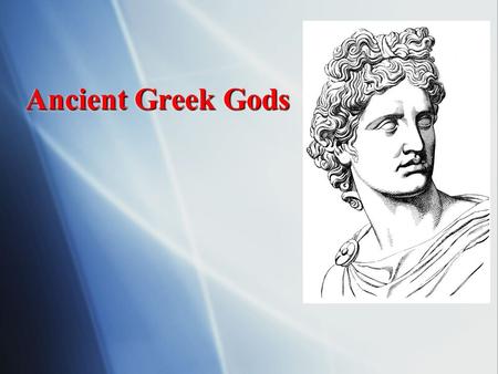 Ancient Greek Gods.