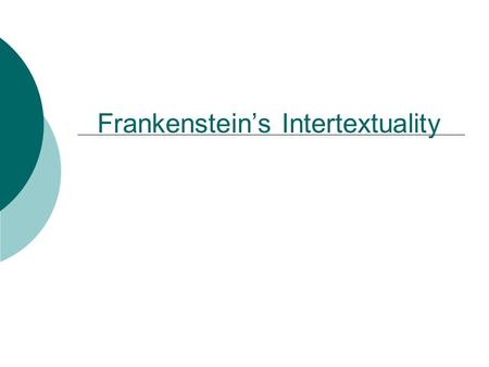 Frankenstein’s Intertextuality