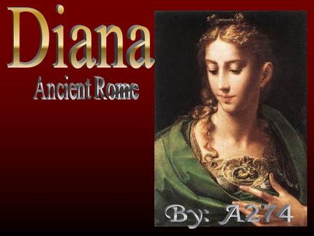 This slide show contains facts and pictures about the goddess Diana. The main ideas : The myth Facts Diana and her uncle Parthenon temple.