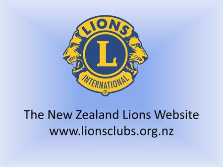 The New Zealand Lions Website www.lionsclubs.org.nz.