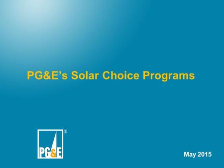 PG&E’s Solar Choice Programs