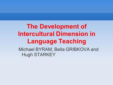 The Development of Intercultural Dimension in Language Teaching