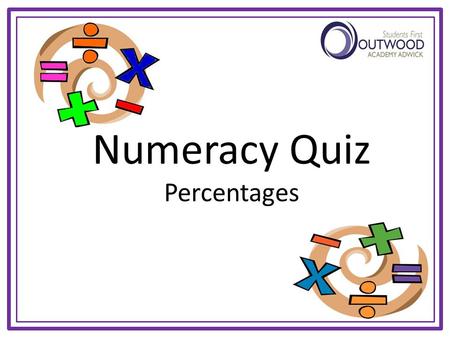 Numeracy Quiz Percentages Starter - Brain Trainer Follow the instructions from the top, starting with the number given to reach an answer at the bottom.