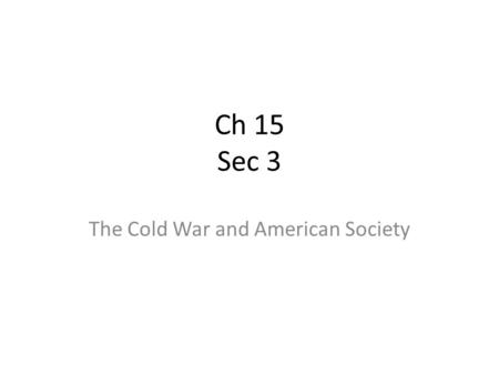The Cold War and American Society
