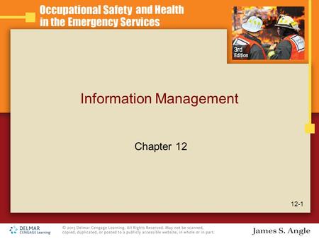 Information Management 12-1 Chapter 12. Learning Objectives Describe the purpose of data collection and reporting. Identify the data that should be collected.