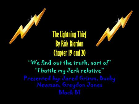 The Lightning Thief By Rick Riordan Chapter 19 and 20
