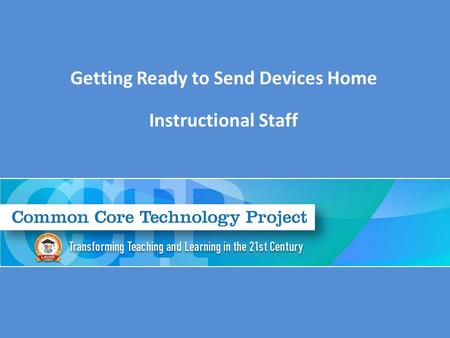 Getting Ready to Send Devices Home Instructional Staff.